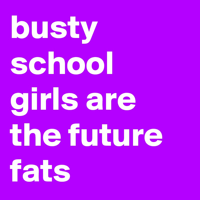 Busty School